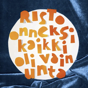 Onneksi kaikki oli vain unta