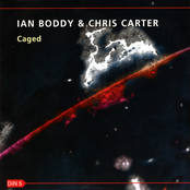 Caged by Ian Boddy & Chris Carter