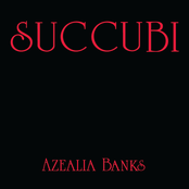 Succubi by Azealia Banks