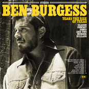 Ben Burgess: Tears the Size of Texas