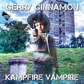 Gerry Cinnamon: Kampfire Vampire
