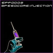 EPPO002: Speedcore Injection