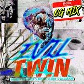 Evil Twin (OG Mix)