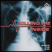 Killing Me Inside