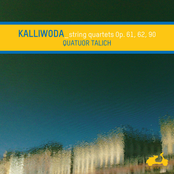 Kalliwoda: String Quartets Op. 61, 62, 90
