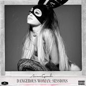 Dangerous Woman (Sessions)