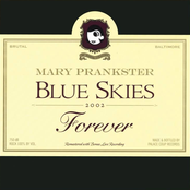 Mary Prankster: Blue Skies Forever