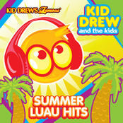 Kid Drew and the Kids Present: Summer Luau Hits
