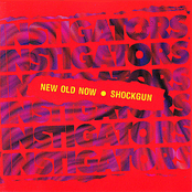 New Old Now / Shockgun