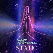 Night Protocol: Static