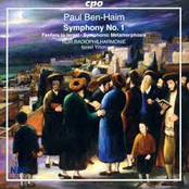 Ben-Haim: Symphony No. 1 - Fanfare to Israel - Symphonic Metamorphosis on a Bach Chorale