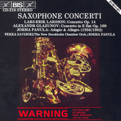 Larsson / Glazunov: Saxophone Concertos