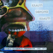 Kraut! Demons! Kraut!: German Psychedelic Underground 1968-1974