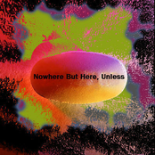 Nowhere But Here, Unless