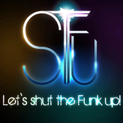 shut the funk up!