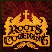 Roots Covenant: Self Titled