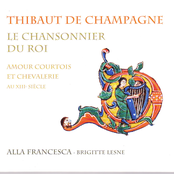 Thibaut de Champagne: Le chansonnier du roi