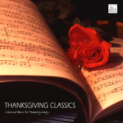 Thanksgiving Classics - Classical Music for Thanksgiving Celebration, Classical Music for the Holidays Best Classical Songs for Your Thanksgiving Holiday