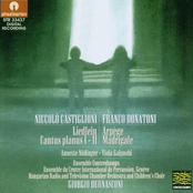 Castiglioni : Liedlein, Cantus Planus I , II - Donatoni : Arpege, Madrigale