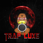 Trap Luxe