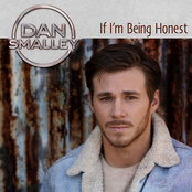 Dan Smalley: If I’m Being Honest