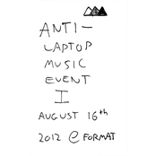 Anti-Laptop Music Event I