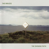 The Shining Path by The Bruces