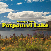 Teenage Dads: Potpourri Lake