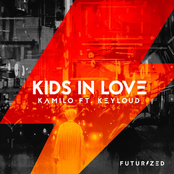 Kids In Love (feat. Keyloud)
