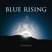 Blue Rising: Someday