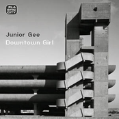 Downtown Girl by Junior Gee
