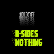 B-Sides Nothing, Vol. 1
