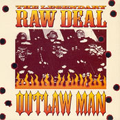 Outlaw Man by The Legendary Raw Deal