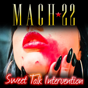 Mach 22: Sweet Talk Intervention