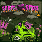 Songs From The Living Dead Part 2