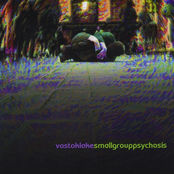 Small Group Psychosis