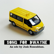 Josh Rosenblum: Song For Dwayne - Single