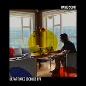 David Scott: Departures (Deluxe)