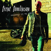 Country Is My Rock by Trent Tomlinson