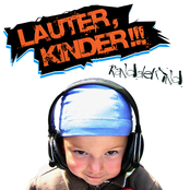 Lauter, Kinder!!!