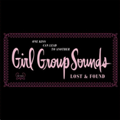 One Kiss Can Lead To Another: Girl Group Sounds Lost & Found