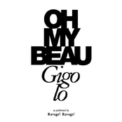 Oh My Beau Gigolo DEMO