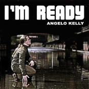 Angelo Kelly: I'M Ready