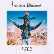 Francesca Blanchard: Free