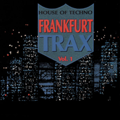 Frankfurt Trax Vol. 1 - House Of Techno