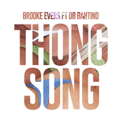 Brooke Evers: Thong Song