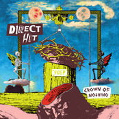 Direct Hit!: Crown of Nothing