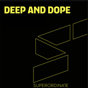 Deep and Dope, Vol. 18