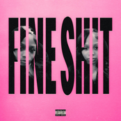 Fine Shit