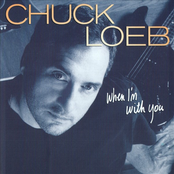 When I'm With You by Chuck Loeb